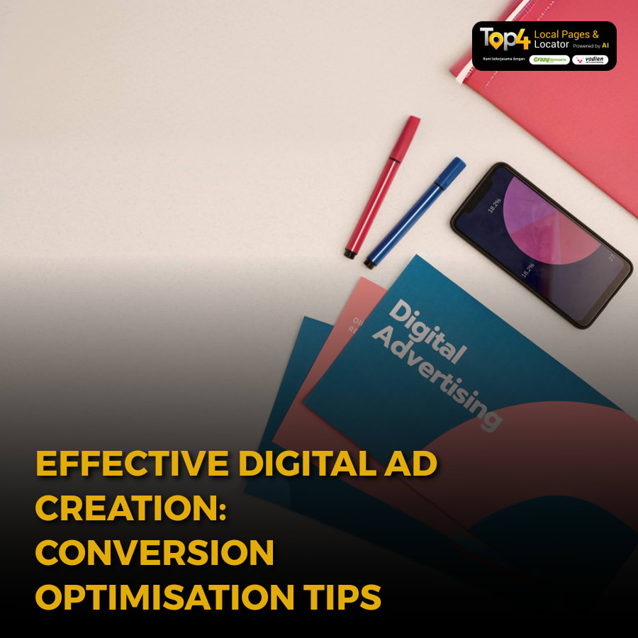 Effective Digital Ad Creation: Conversion Optimisation Tips