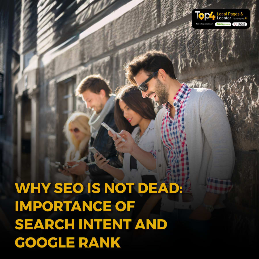 Why SEO Is Not Dead: Importance of Search Intent and Google Rank