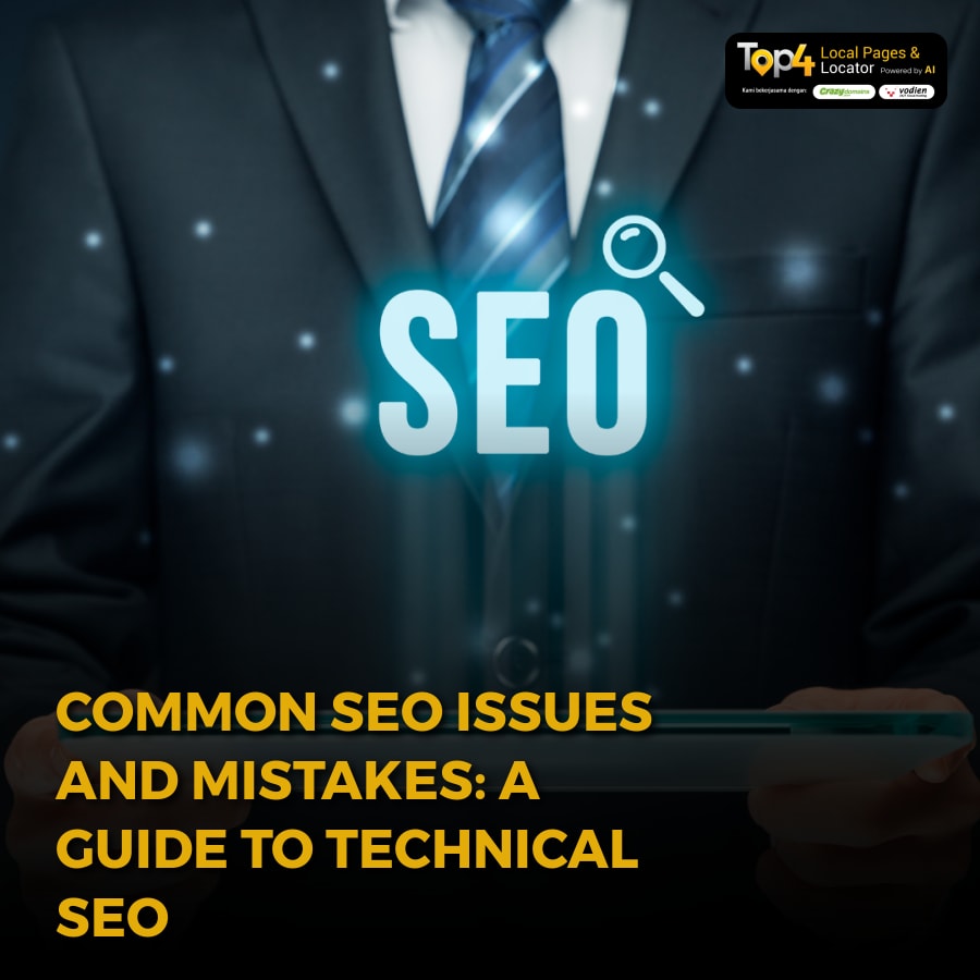 Common SEO Issues and Mistakes: A Guide to Technical SEO