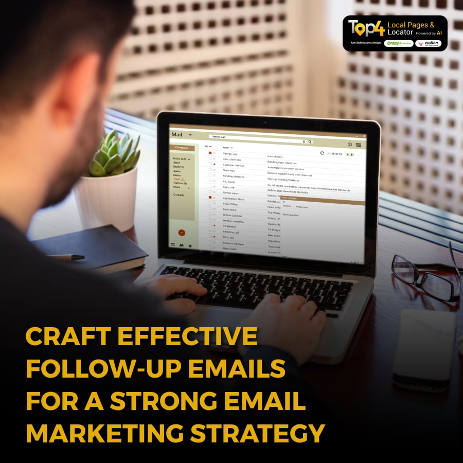 Craft Effective Follow-Up Emails for a Strong Email Marketing Strategy